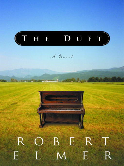 Title details for The Duet by Robert Elmer - Available